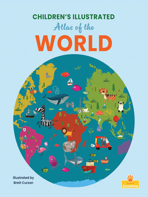 cover image of Children's Illustrated Atlas of the World